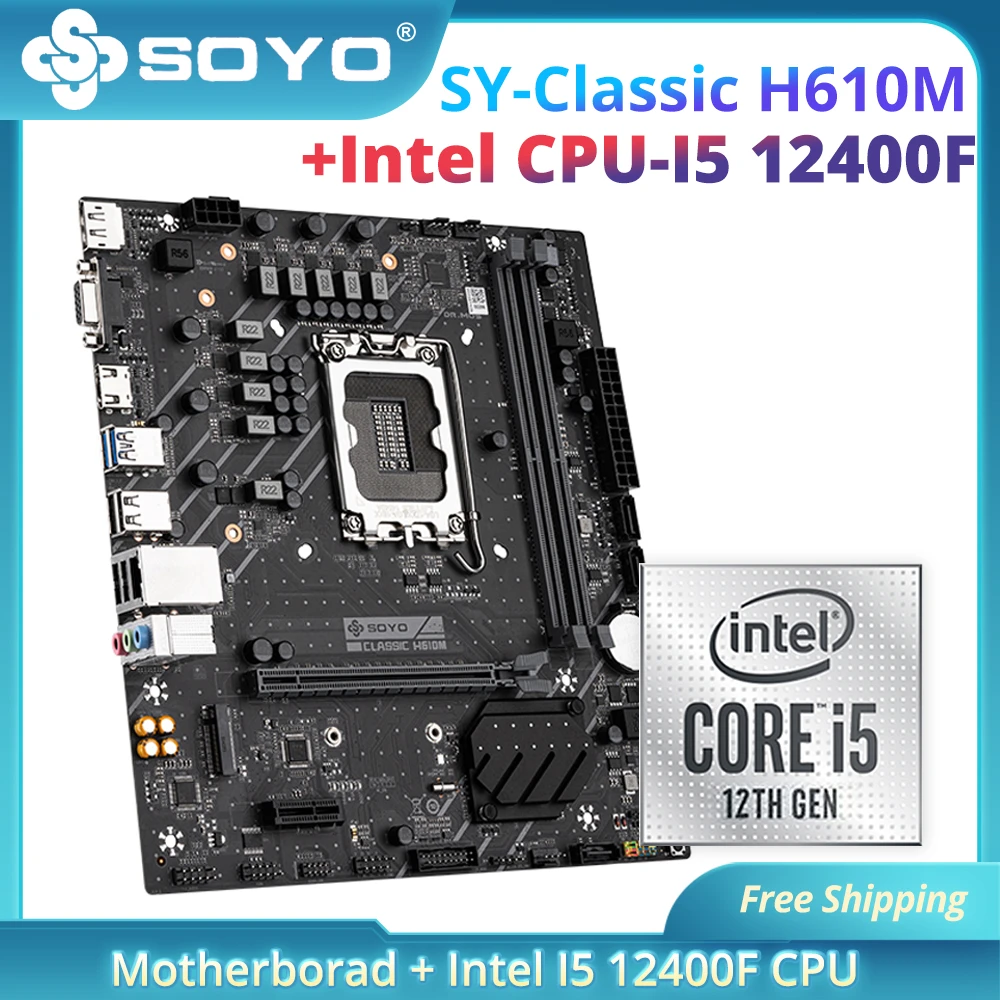 SOYO SY Classic H610M with Intel I5 12400F Chip CPU Motherboard Set DDR4（LGA1700） best desktop motherboard