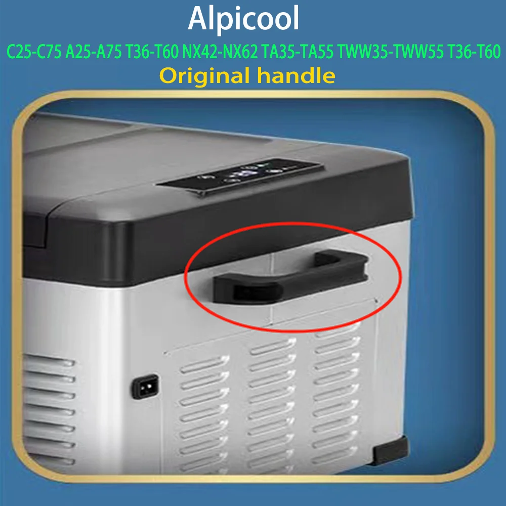 Alpicool car refrigerator original handle C25-C75 A25-A75 T36-T60 NX42 ...