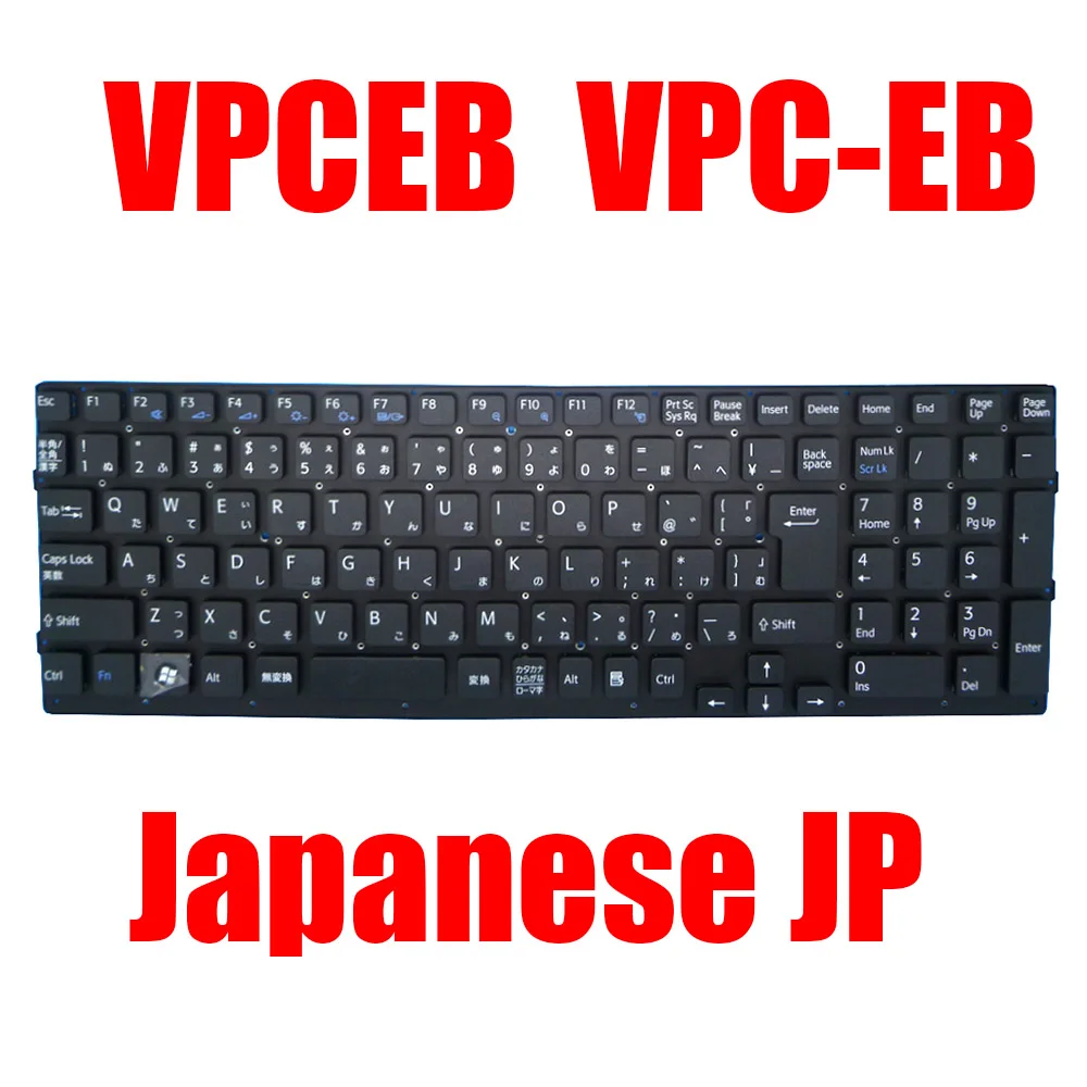 

Japanese JP Laptop Keyboard For SONY For VAIO VPCEB VPC-EB V111678AJP V111678BJP 148793211 550102M02-203-G Without Frame New