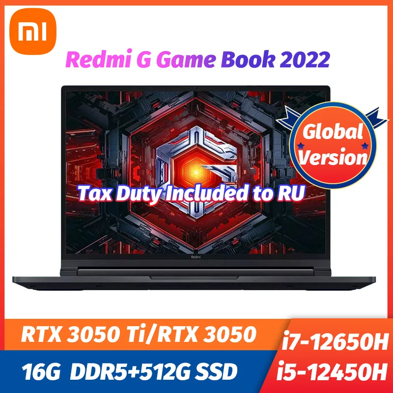 

New Xiaomi Redmi G Gaming Laptop 2022 Intel Core i7-12650H / i5-12450H RTX 3050Ti / RTX 3050 GPU 16" 2.5K 165Hz Game Notebook PC