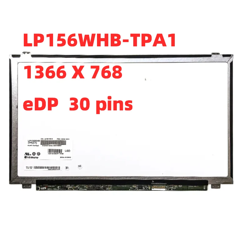 

LP156WHB TP A1 B1 C1 D1 LP156WH3 TP S1 A1 LP156WHU TPG1 15.6inch slim EDP 30pin laptop screen