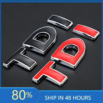 Emblems 1Pcs 3D Metal Sticker TDI Logos Badge Car Body Trunk Decal For VW Polo T5 Golf Passat GTD GTI CC Magotan Arteon Scirocco 1