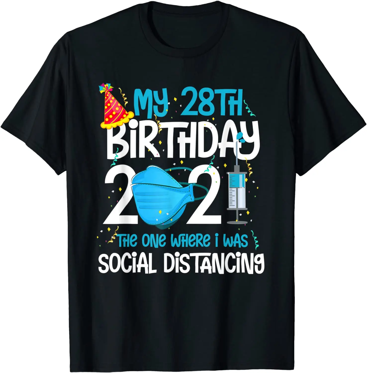 

Забавная футболка My 28th Birthday 2021 с карантин, футболка для 28 лет, Классическая мужская футболка, топы и футболки на заказ, хлопковые футболки с принтом