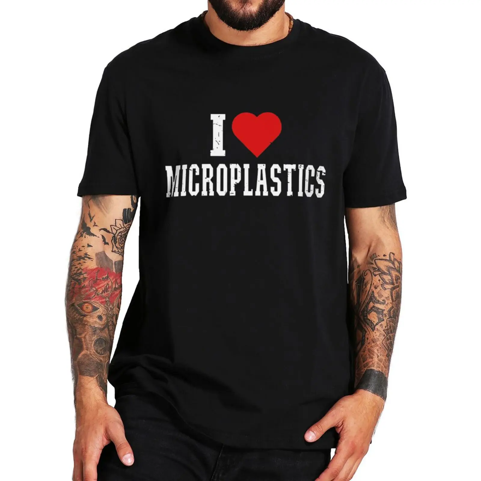 

Men tops fashion print tshirts I Love Microplastics T Shirt Microplastics Meme Gift Streetwear Cotton Unisex O-neck T-shirts