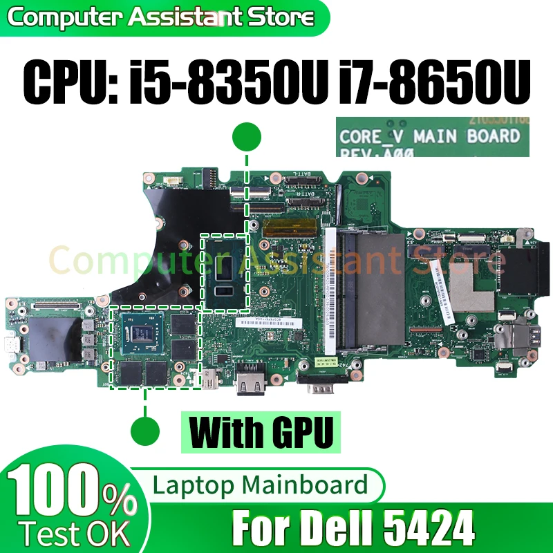 

For DELL 5424 Laptop Mainboard CORE_V MAIN B0ARD 0GRR20 0Y7FK3 i5-8350U i7-8650U Notebook Motherboard