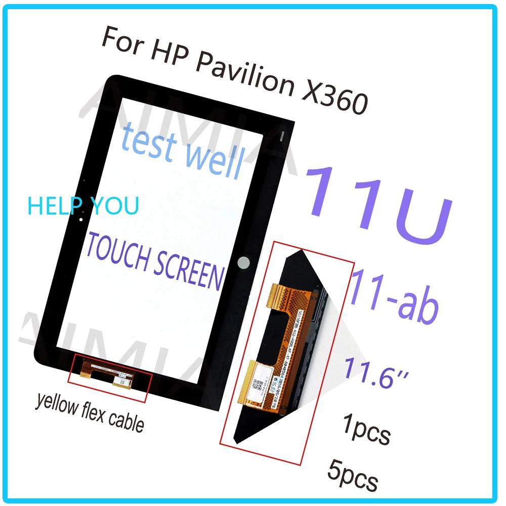 

Test 11.6‘’ touch for hp pavilion x360 11u 11-u 11-u054tu 11-ab touch screen digitizer for hp 11u touch yellow flex cable