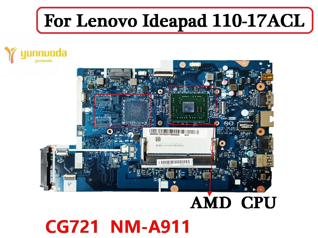

CG721 NM-A911 для Lenovo Ideapad 110-17ACL материнская плата для ноутбука с процессором AMD 100% протестированная работа
