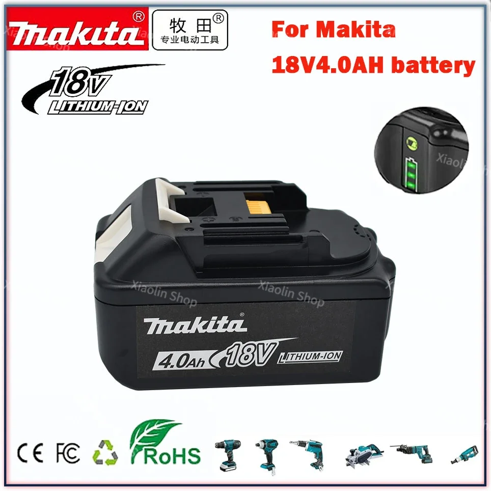 

NEW Original makita 18V 4.0Ah Li-Ion Battery 4000mAh For makita BL1830 BL1815 BL1860 BL1840 Replacement Power Tool Battery