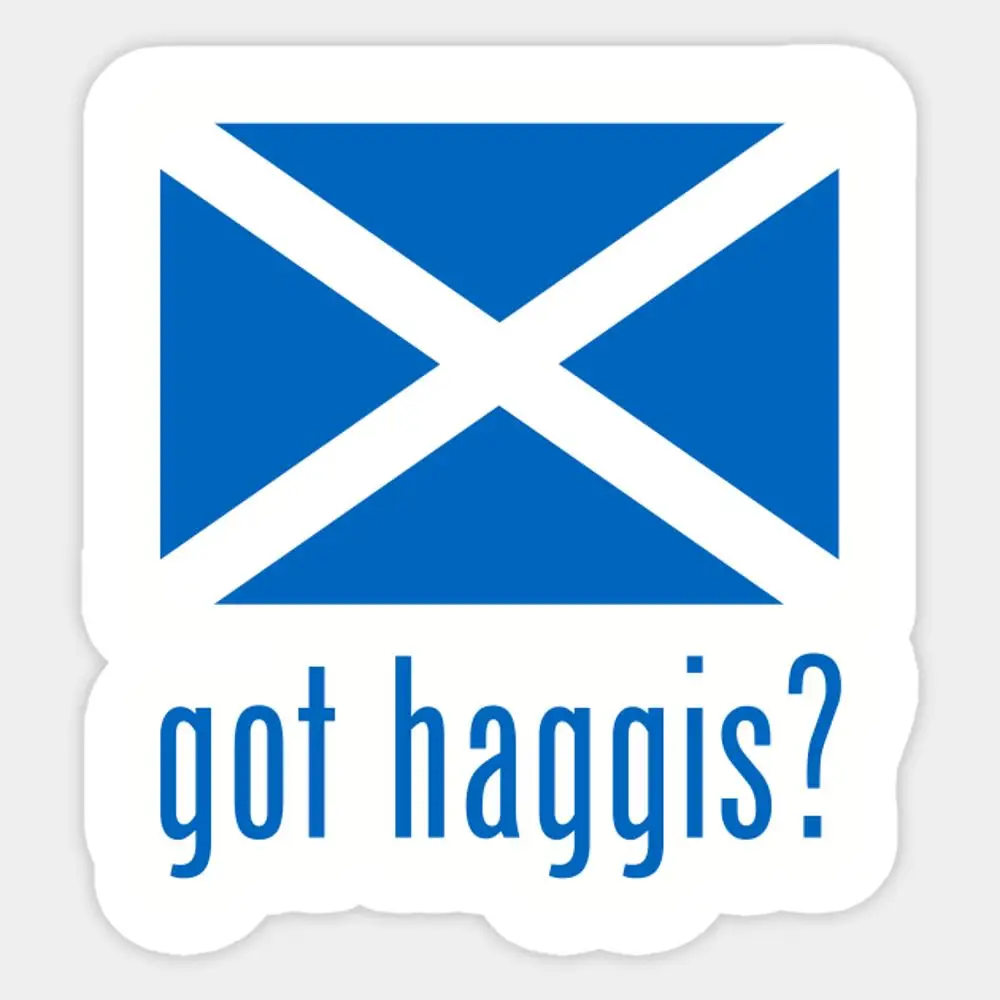 

Got Haggis Sticker for Laptop Decor Bedroom Car Cute Cartoon Art Fashionable Public Suitcase