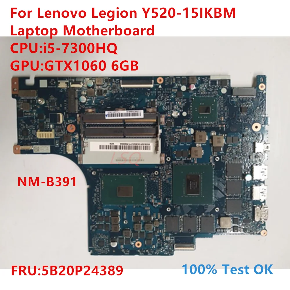 Nm-B391 Per Scheda Madre Del Computer Portatile Lenovo Legion Y520-15Ikbm Con Cpu:I5 I7 Fru: Test Muslimah 100% Ok