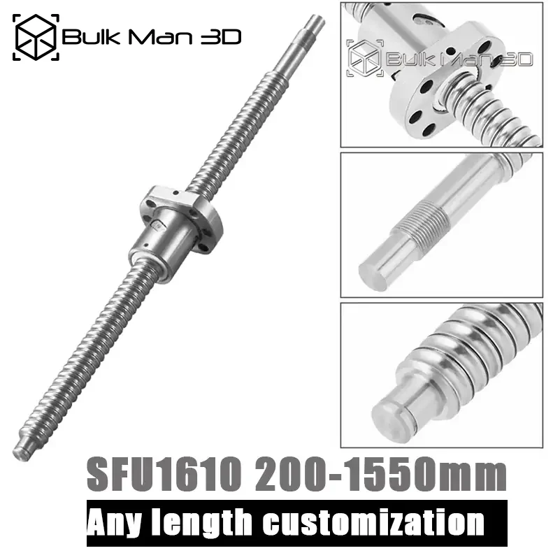 

BulkMan3D High speed SFU1610 Ball Screw Rod SFU Series Low Noise Transmission from 200mm~1550mm+BallNut For CNC 3D Printer