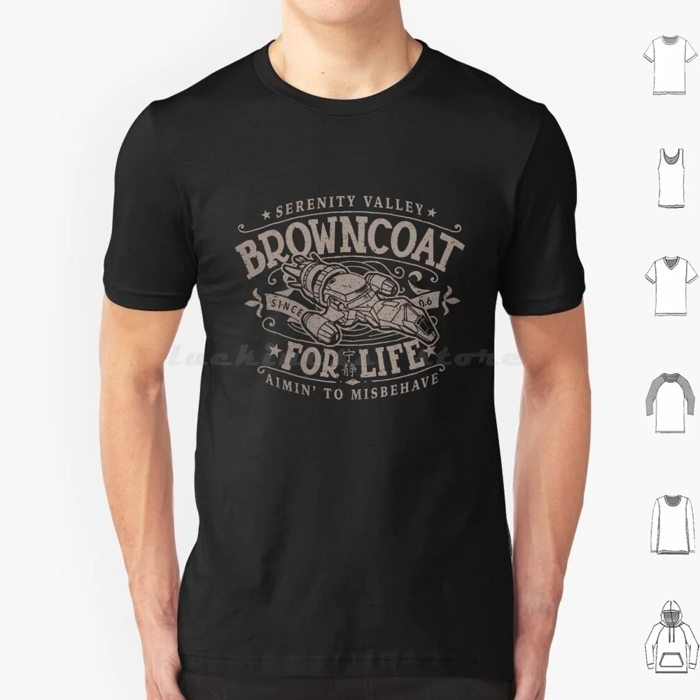 Browncoat For Life-Firefly-Serenity T Shirt Big Size 100% Cotone Serenity Firefly Browncoat Geek Tv Space Life Brown Geeky Show