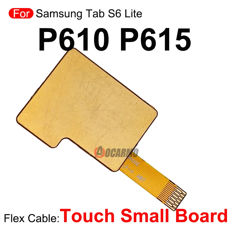 Touch Small Board Module Connection Replacement Part for Samsung Galaxy Tab S6 Lite P610 P615 10.4 Inch tablet connection part