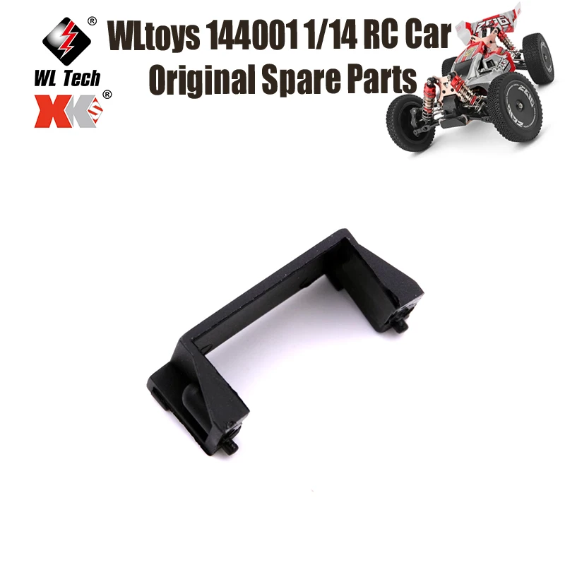 

WLtoys 144001 1/14 RC Car Original Spare Parts 144001-1265 124019 124018 Steering Gear Seat Press