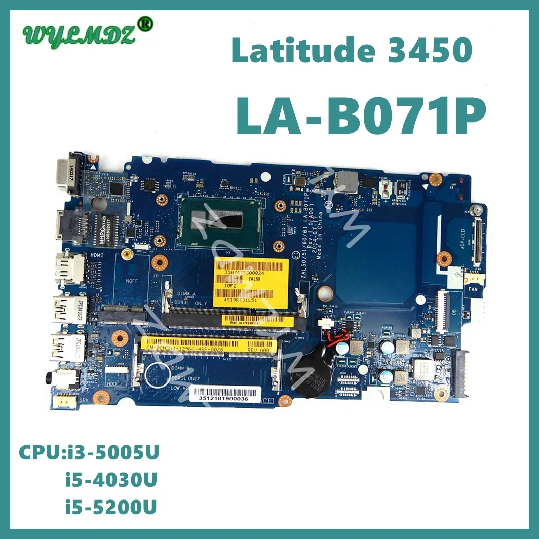 LA-B071P с 3205U/i3/i5-4th 5 CPU материнская плата для ноутбука для Dell Latitude 14 3450 протестированная Материнская плата ноутбука OK