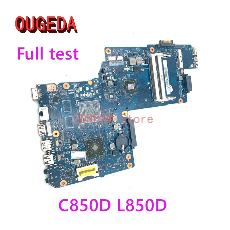 

Материнская плата OUGEDA H000051810 H000042200 H000052450 для ноутбука Toshiba Satellite C850D L850D REV 2,1 E1200 DDR3, материнская плата