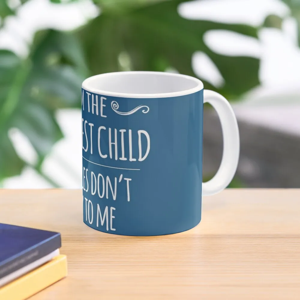 

I'm the Youngest Child, the Rules Don't Apply to Me Coffee Mug Tea Cup