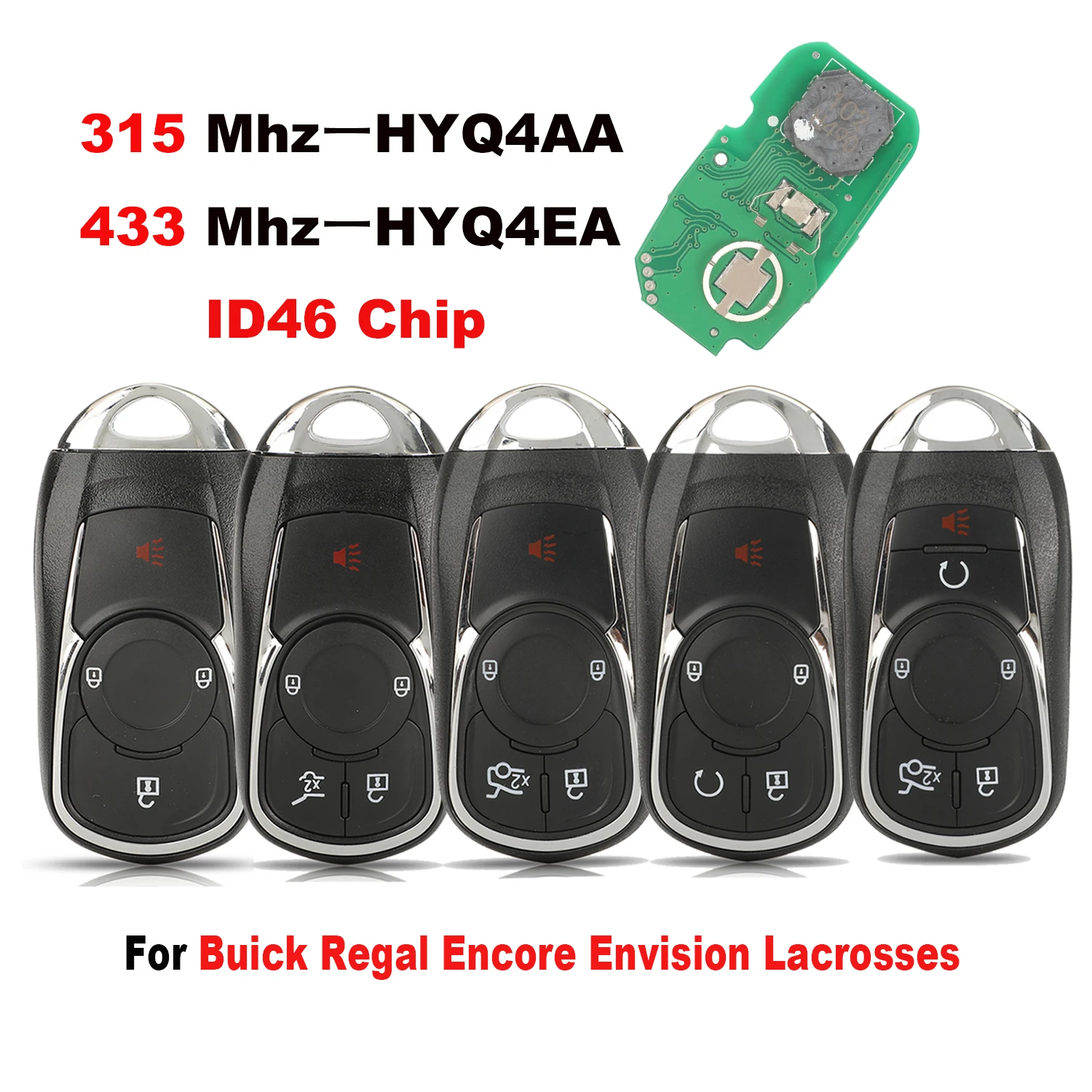 

jingyuqin 3/4/5 Buttons Remote Car Key 315/433Mhz ID46 Chip For Buick ENCORE ENVISION NEW LACROSSE Regal Smart Key HYQ4EA HYQ4AA