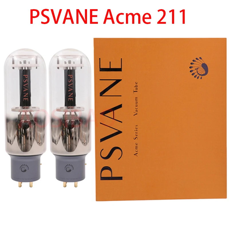 PSVANE Acme 진공관 정밀 매칭 업그레이드, 하이파이 오디오 튜브 앰프용 전자관, 211 A211, 8A211 WE211