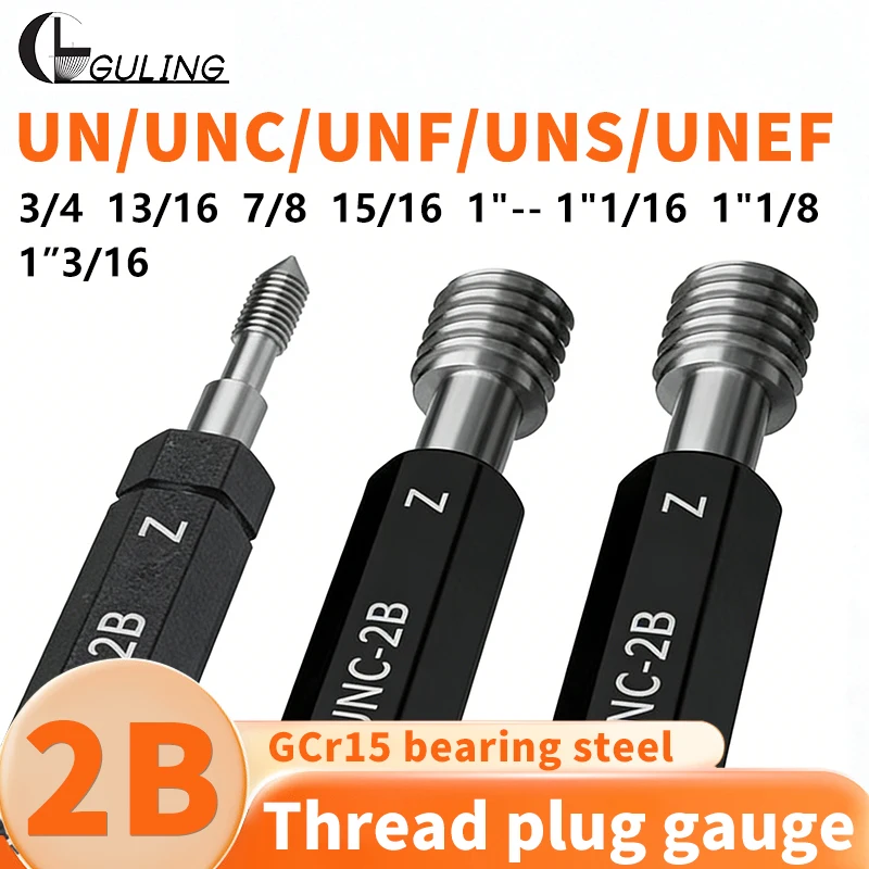 1PCS 2B 3/4 13/16 7/8 15/16 1''-- 1''1/16 1''1/8 1''3/16 UN/UNC/UNF/UNS/UNEF 미국 표준 미세 나사 플러그 게이지 측정 도구