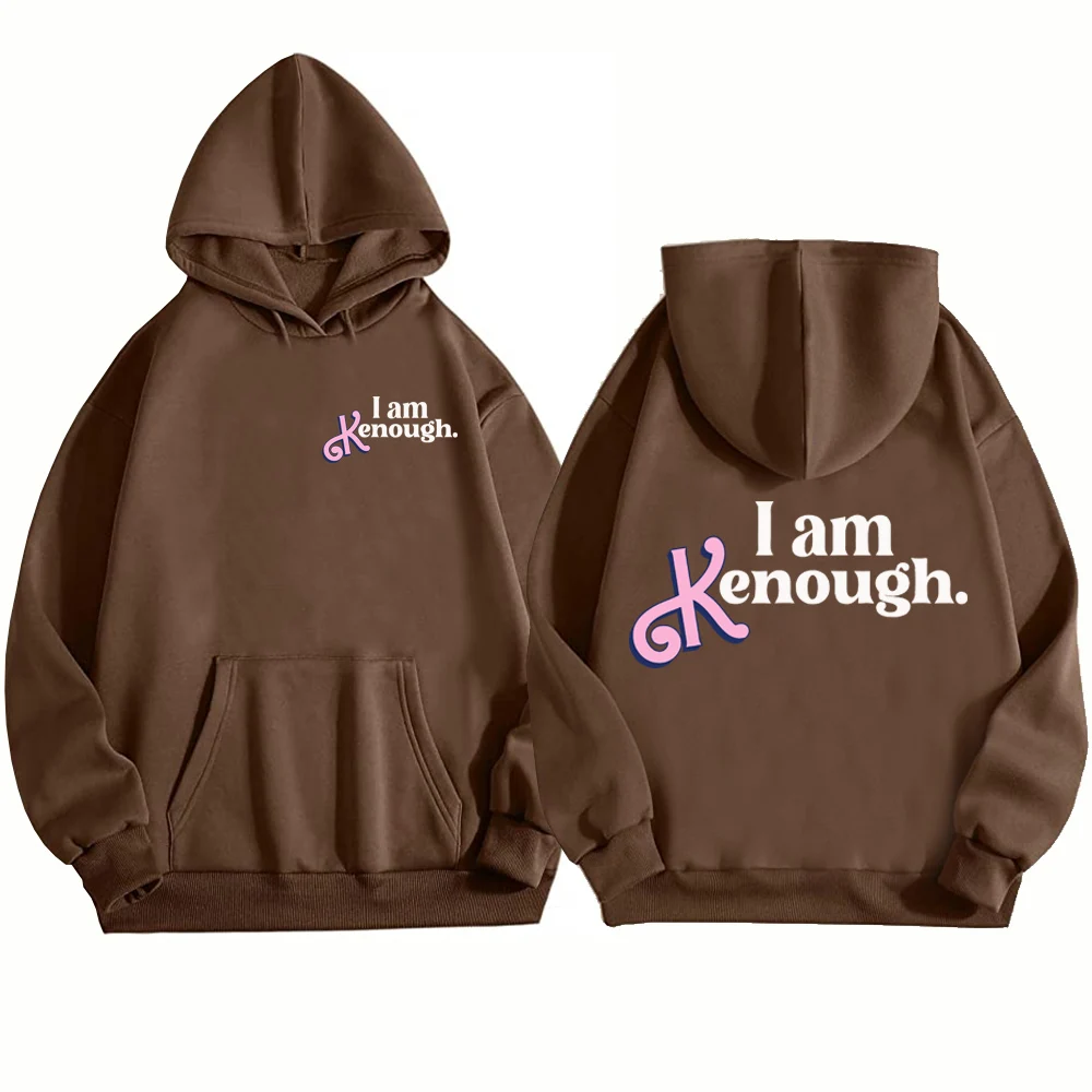 

I Am Enough hoodies sweatshirt Funny Movice Clothes Harajuku Pullover Tops Sweatshirt Streetwear Unisex Long sleeve Pullover New