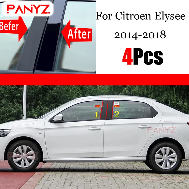 

4PCS Window Trim Cover BC Column Sticker For Citroen Elysee C-Elysee 2013 - 2018 Polished Pillar Posts