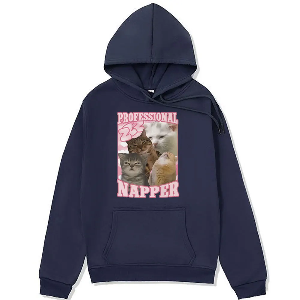 Funny Professional Napper Cat Meme Print Hoodies Male Fashion Aesthetic Harajuku Sweatshirt Oversized Long Sleeve Hoodie Unisex