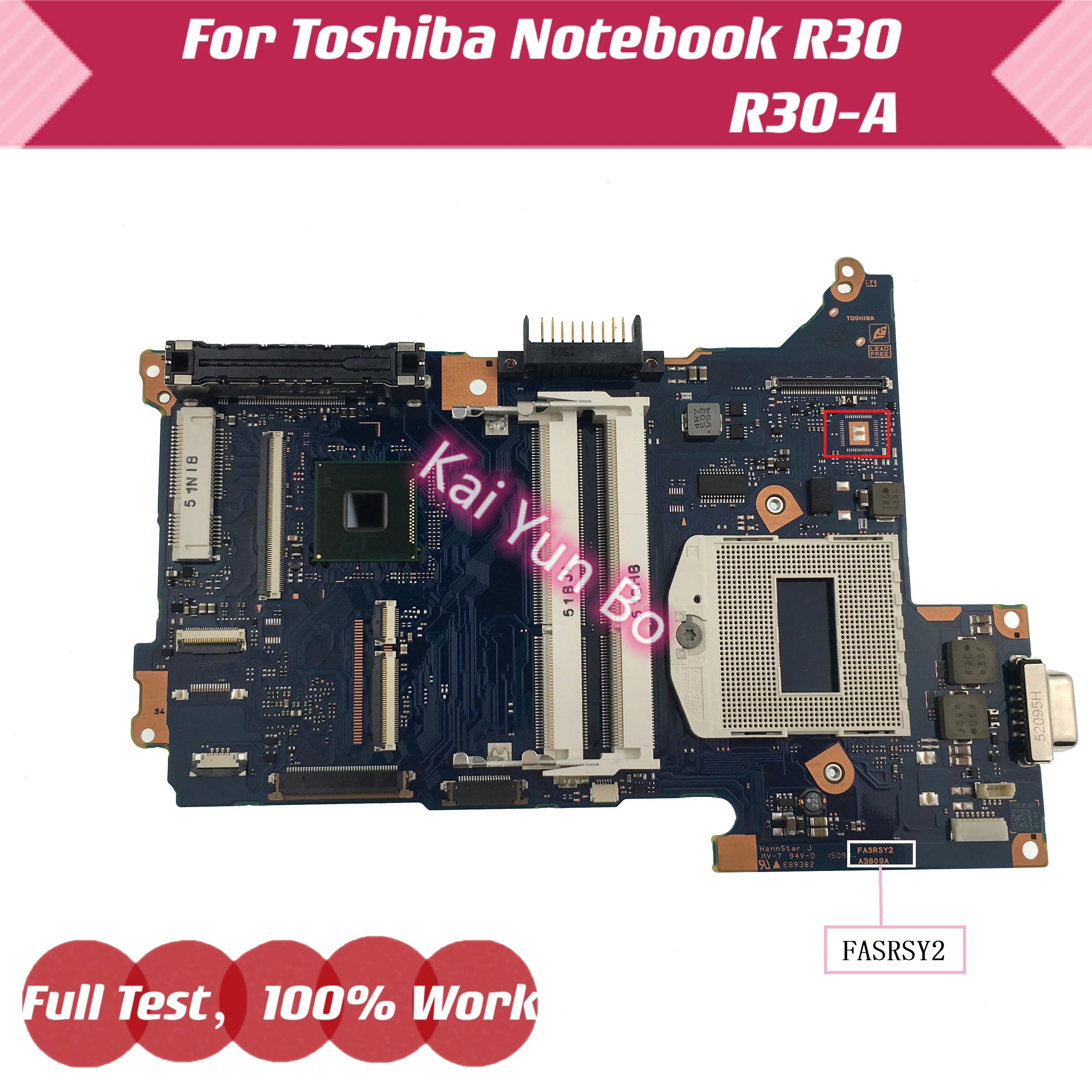 

FASRSY2 A3809A Mainboard For Toshiba Portege R30 R30-A R30-A-1CQ R30-A-139 R30-A-1CW Laptop Motherboard socket PGA 947 DDR3