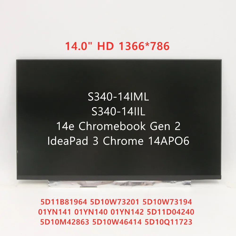 Per Lenovo S340-14Iil S340-14Iil 14E 14E Chromebook Gen 2 Ideapad 3 Chrome 14Apo6 Schermo Lcd 5D10W73194 5D11B81964 5D10W73201