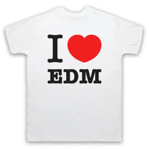 

I LOVE EDM Электронная танцевальная музыкальная электросцена для влюбленных мужчин и женщин футболка