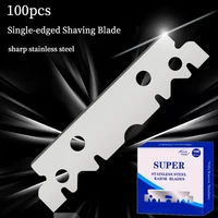 100PCS Single-sided Razor Blade Stainless Steel Razor Blades Men Shaving Shaver Manual Razor Blade Barber Shaving Tools 1