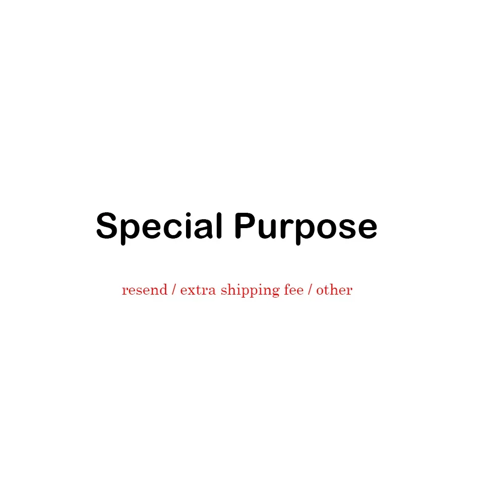 The link is only used to resend, make up the freight and difference, don't place orders privately, otherwise will not be shipped please do not place an order privately for the difference deposit link otherwise the delivery will be invalid customer service