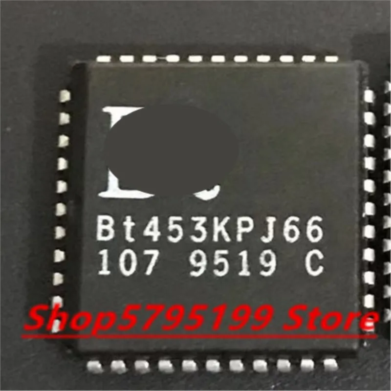 

BT453KPJ66 BT453KPJ PLCC44 5PCS