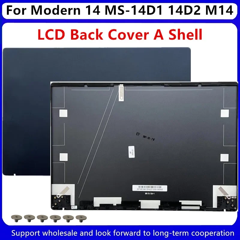 

Новинка для MSI 9S7-14D111 Modern 14 B10M/ B10RAS/B10RBS M14 Φ LCD задняя крышка
