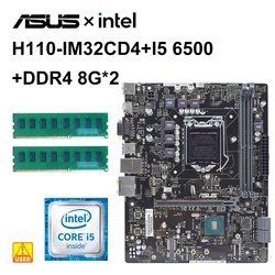H110 Motherboard set ASUS H110-I/M32CD4 with i5 6500 +DDR4 8G*2 1151Motherboard kit HDMI USB3.0 MicroATX