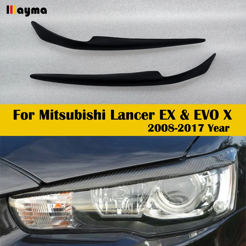 

Carbon fiber headlight cover eyelids For Mitsubishi Lancer EX Evolution Evo 10th 2009 Fiber glass front lamp eyebrow sticker 2pc