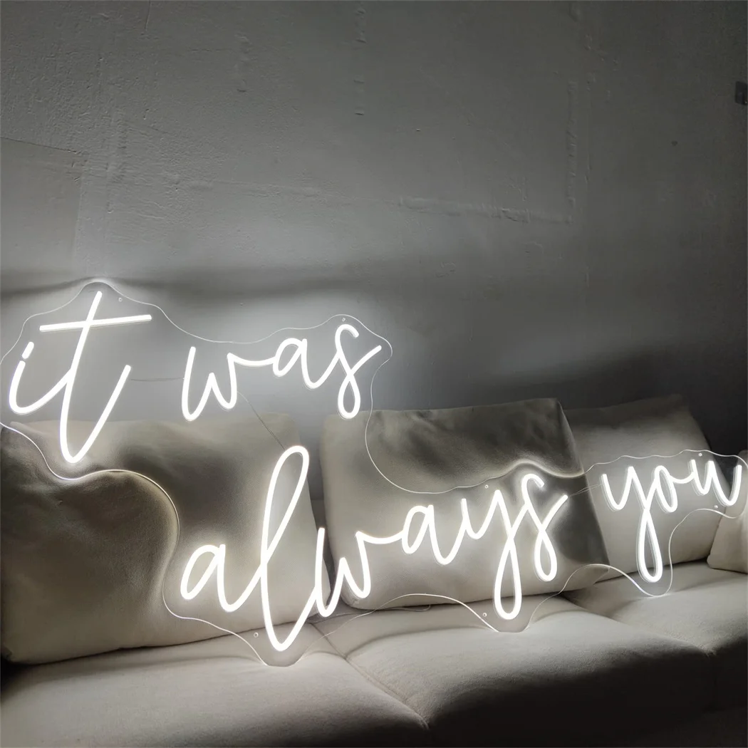 Large Size LED Neon Sign it was always you Wedding Neon Night with Dimmable Wall Decor for Bedroom Living Room Bar Party Club