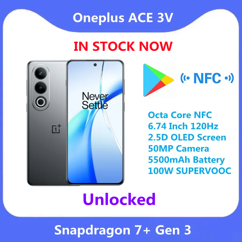 New Oneplus ACE 3V Snapdragon 7+ Gen 3 Octa Core NFC 6.74 Inch 120Hz 2.5D OLED Screen 50MP Camera 5500mAh Battery 100W SUPERVOOC