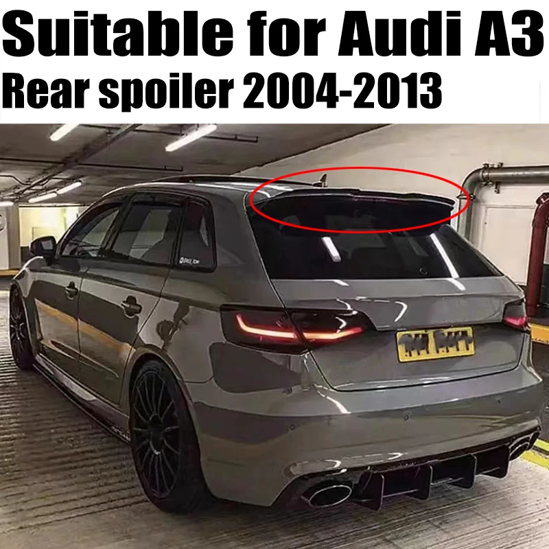 

Rear Roof Spoiler Wing A3 Sportback 8P Facelift 2004-2013 For Audi Gloss Black Car Rear Tail Wing Decoration Universal Tuning