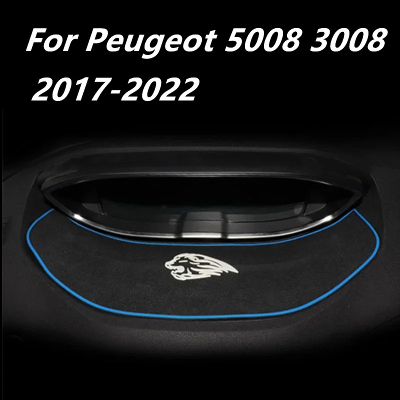 Für Peugeot 3008 5008 2017-2021 2022 Auto Dashboard Meter Anti-schmutzig pad Nicht-slip Matte Lagerung pad Dekoration Interne Zubehör