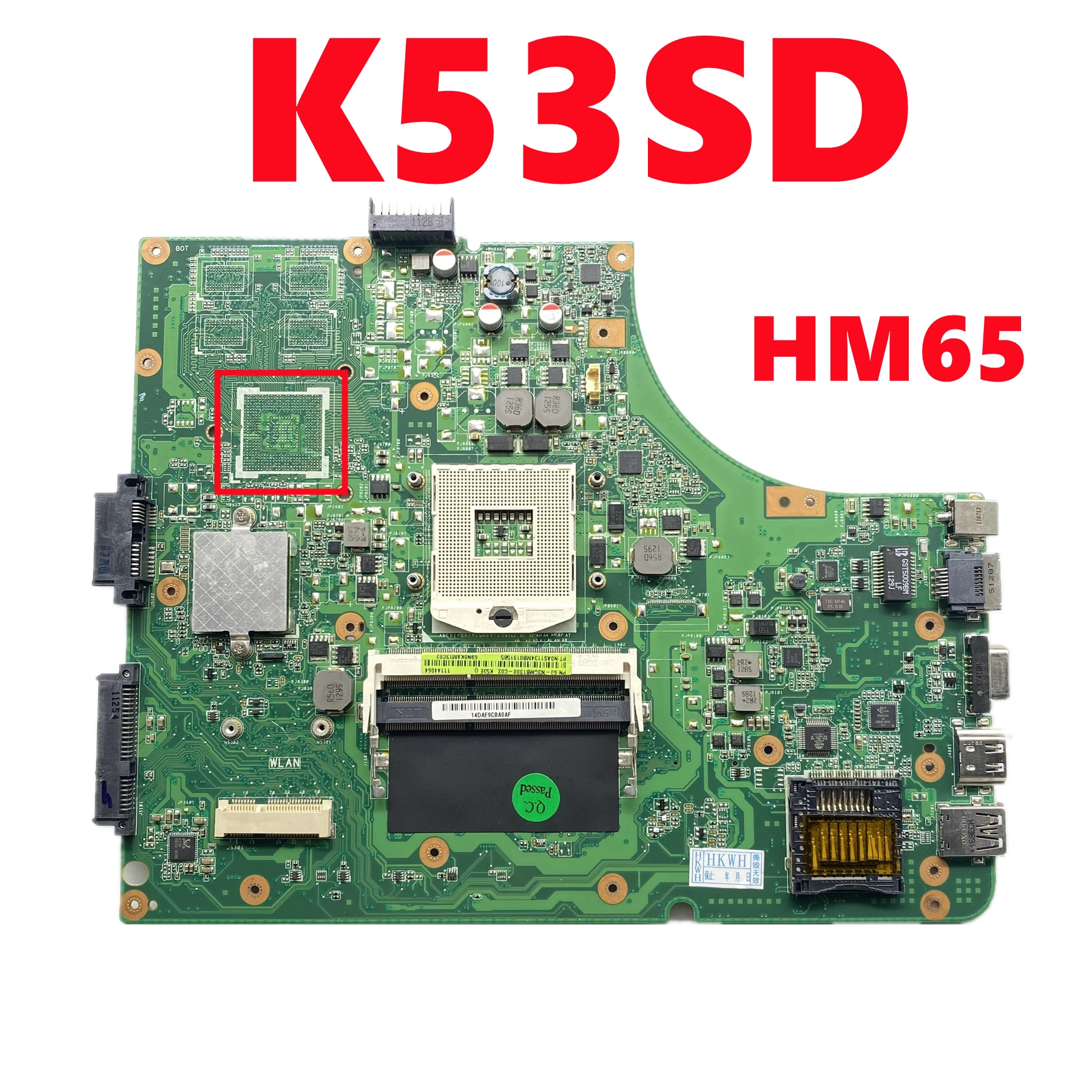 K53SD REV 2.2 Mainboard Asus A53E A53S K53E X53E K53S K53SD Laptop Motherboard HM65 UMA DDR3 Tested OK