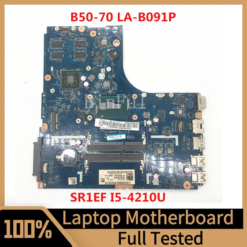 

ZIWB2/ZIWB3/ZIWE1 LA-B091P Mainboard For Lenovo B50-70 Laptop Motherboard With SR1EF I5-4210U CPU 100% Full Tested Working Well