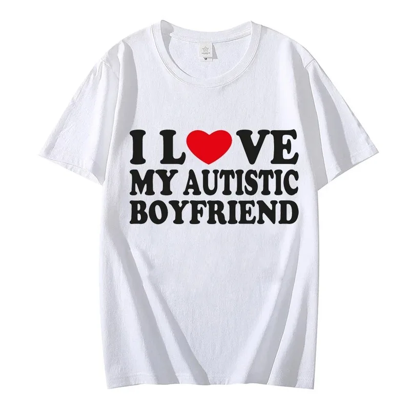 I Love My Autistic Boyfriend/Girlfriend Printed T-shirts for Men Women Couple Matching Clothes I Heart My Autistic BF/GF Tshirts