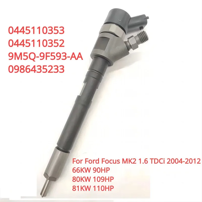 

Ford Focus 2005 1.6L 1 6 TDCi Turnier Diesel Injector-0445110353 9m5q-9f593-aa Fuel Injector Ford