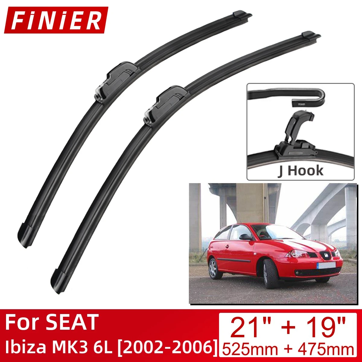 Accesorios coche para SEAT Ibiza MK3 6L 2002 2006 21 "+ 19", limpiaparabrisas delantero, escobillas, ganchos tipo U J 2006 2005| | - AliExpress