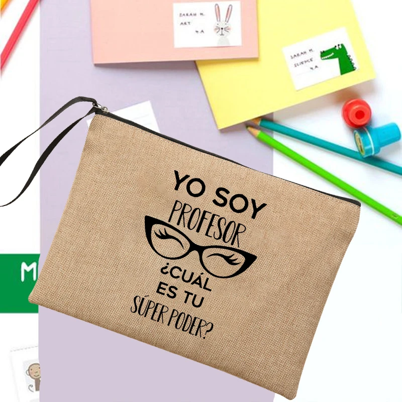 Yo Soy Profesor Cual Es Tu Superpoder Women Neceser Zipper Pouch Makeup Bag Travel Toiletry Organizer Borse A Matita Bolsa Gifts