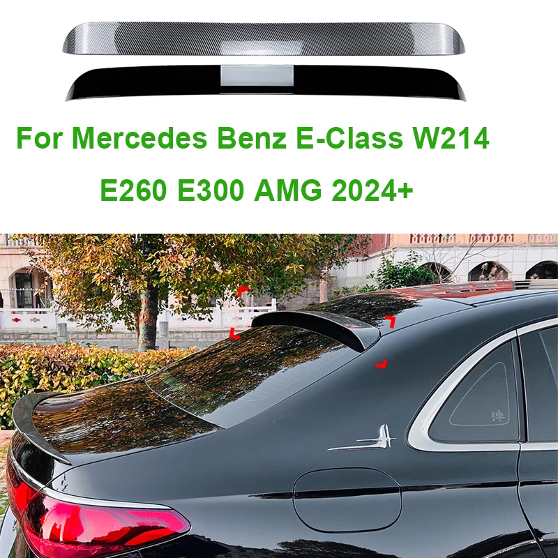 

Gloss Rear Trunk Roof Lid Spoiler Wing Tail Tailgate Splitter Lip Spoilers For Mercedes Benz E-Class W214 E260 E300 AMG 2024+