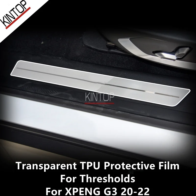 

For XPENG G3 20-22 Thresholds Transparent TPU Protective Film Anti-scratch Repair Film Accessories Refit