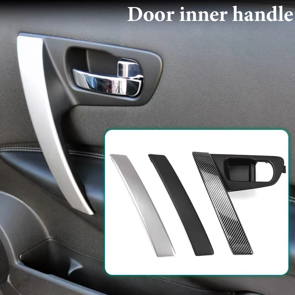 

Car Inner Handle Interior Door Panel Pull Trim Cover Black Silver Carbon Fiber For Nissan Qashqai 2008-2015 Car-styling 1pcs