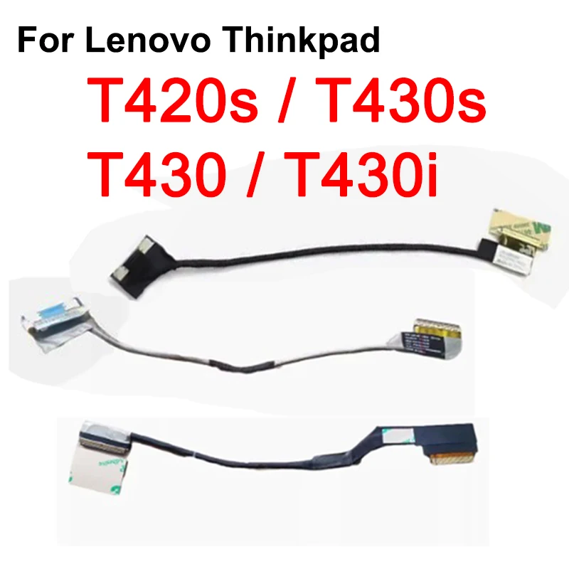 Screen HD+ LVDS Flex Cable For Lenovo THINKPAD T420s T430s T430i T430 Mainboard Cable Connector Laptop 04w1686 04W6868 04W1618